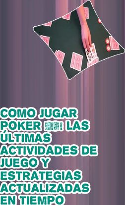 Como jugar al poker bien