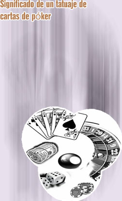 Que significa el tatuaje de las cartas de poker